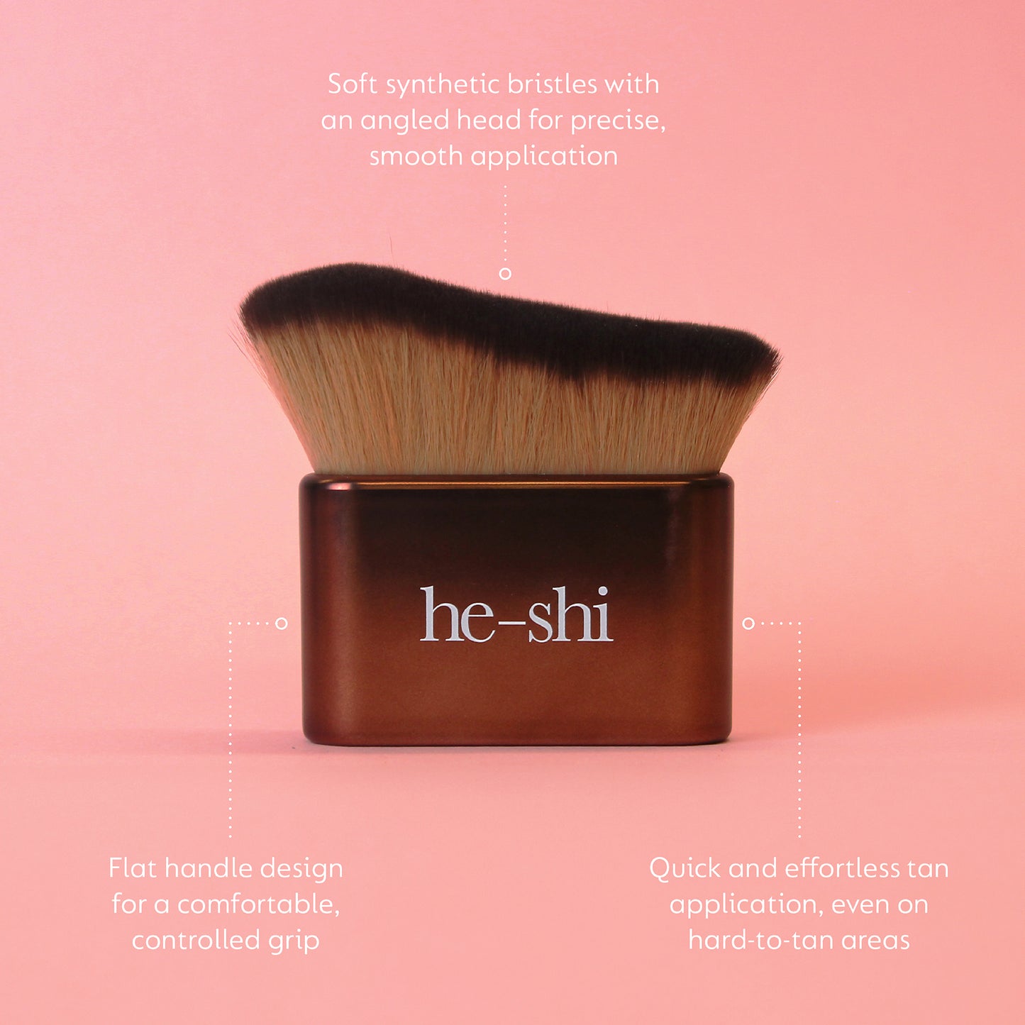 He-Shi Blending brush with 'he-shi' branding on a pink background. The image features text highlighting the product benefits. The text reads as follows: "Soft synthetic bristles with an angled head for precise, smooth application. Flat handle design for a comfortable, controlled grip. Quick and effortless tan application, even on hard-to-tan areas"